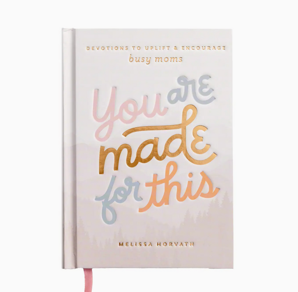 You Are Made For This Devotional